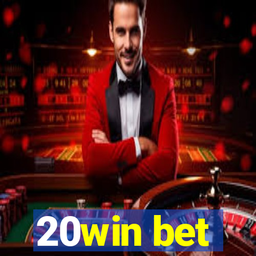 20win bet