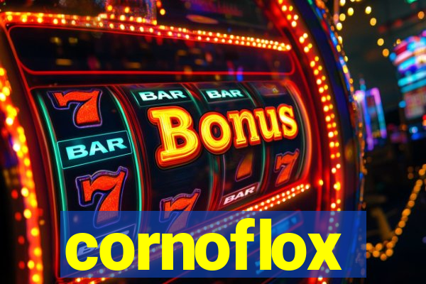 cornoflox