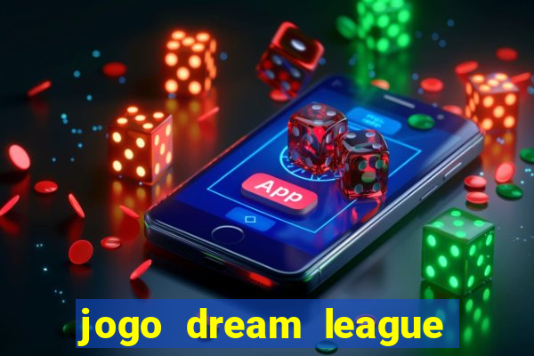 jogo dream league soccer 2016