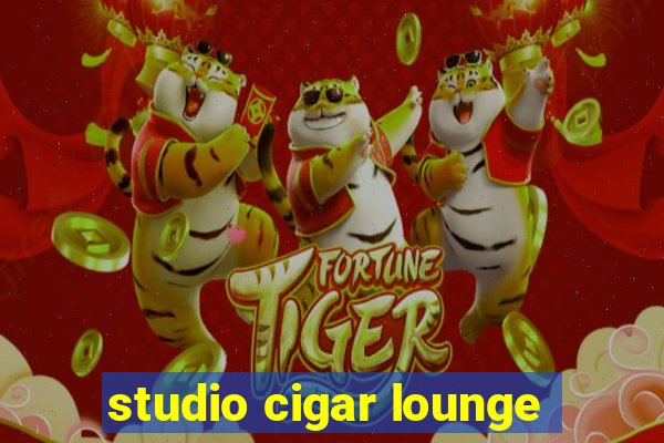 studio cigar lounge