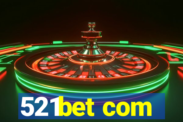 521bet com