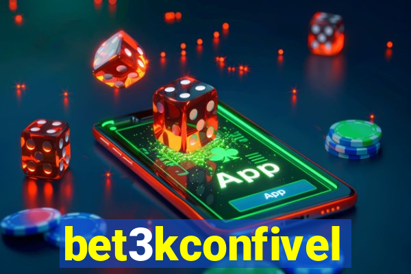 bet3kconfivel