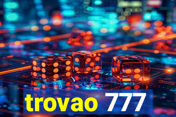 trovao 777