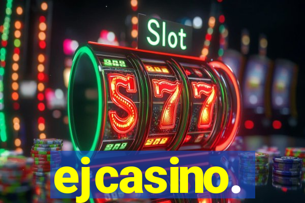 ejcasino.