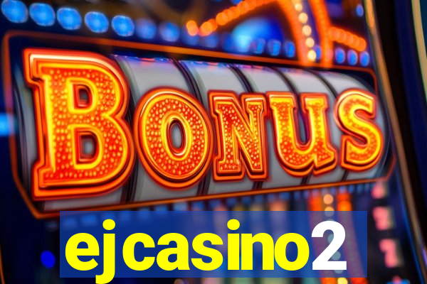 ejcasino2