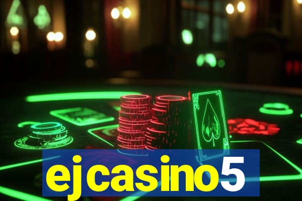 ejcasino5