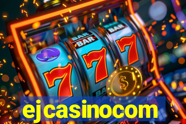 ejcasinocom