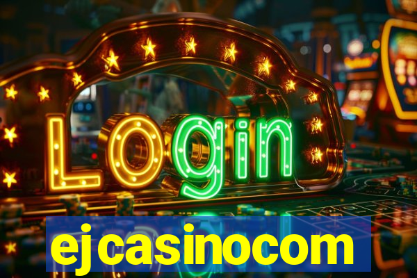 ejcasinocom