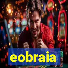 eobraia