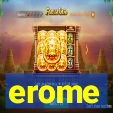 erome