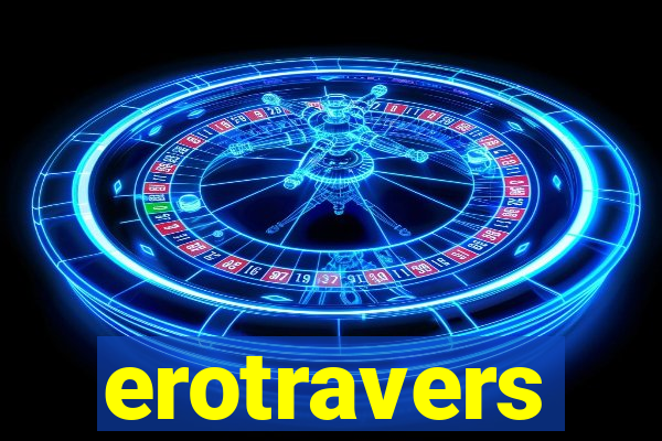 erotravers