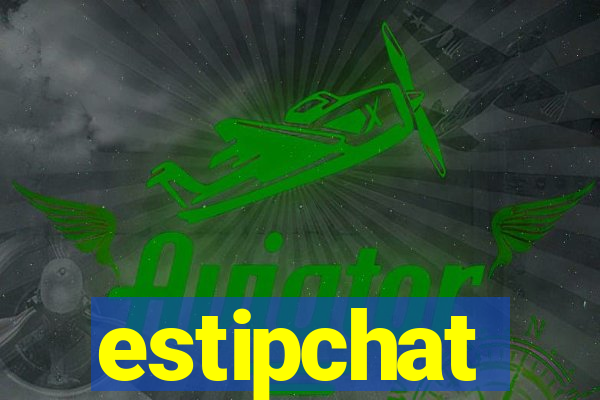 estipchat