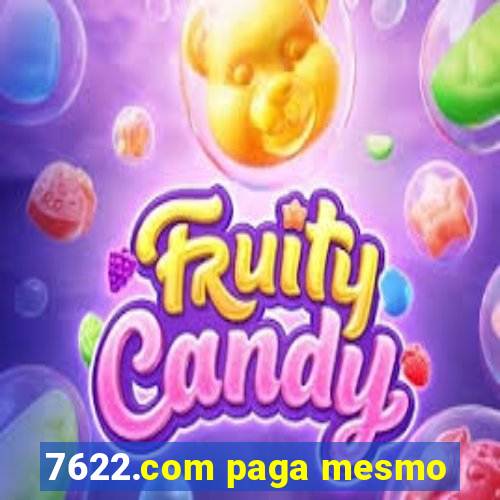 7622.com paga mesmo