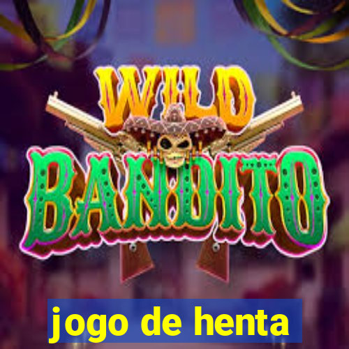 jogo de henta