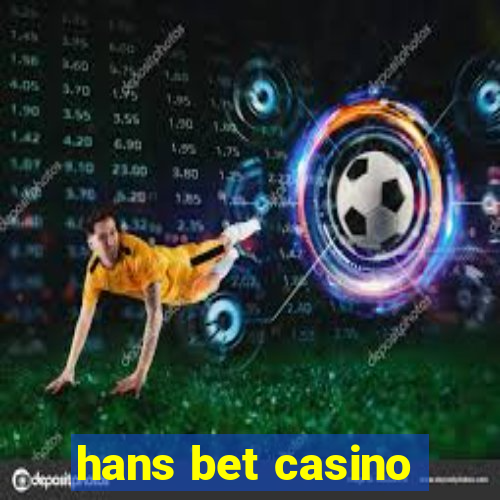 hans bet casino