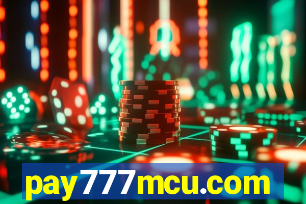 pay777mcu.com