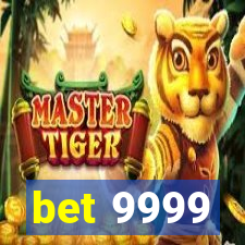 bet 9999