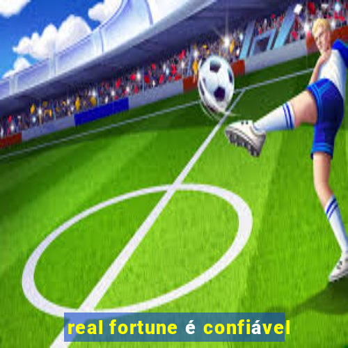 real fortune é confiável