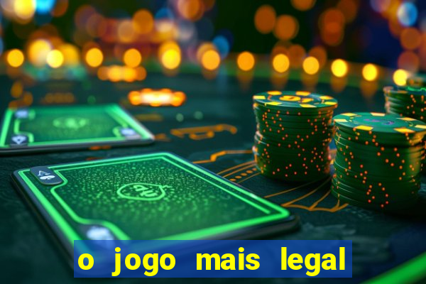 o jogo mais legal do mundo para celular