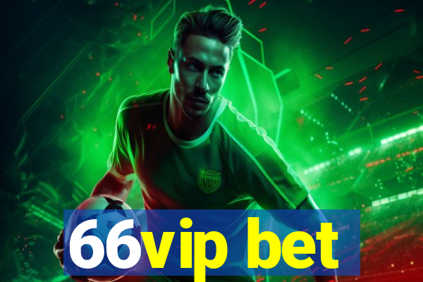 66vip bet