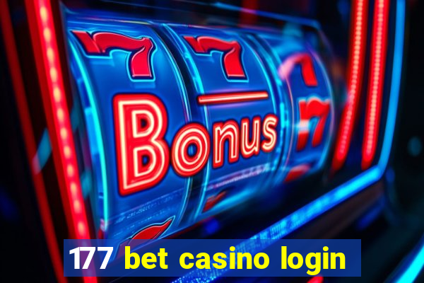 177 bet casino login