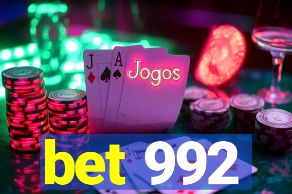 bet 992