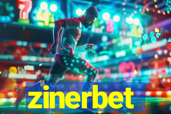 zinerbet