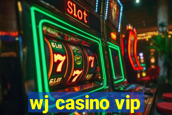 wj casino vip