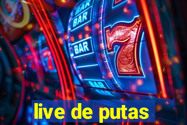 live de putas