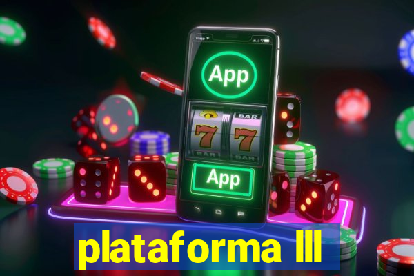 plataforma lll