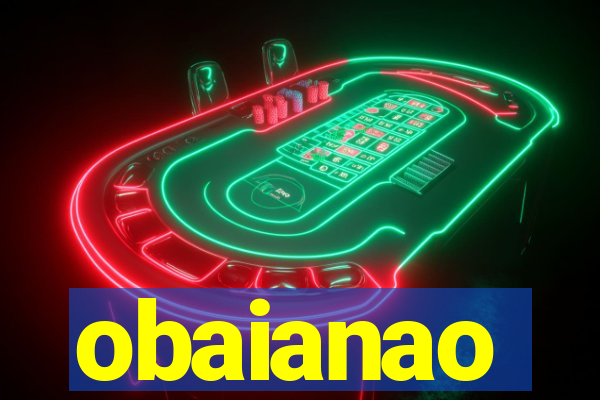 obaianao