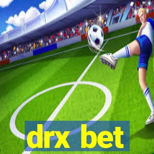 drx bet