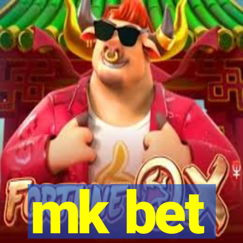 mk bet