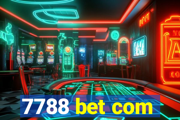 7788 bet com