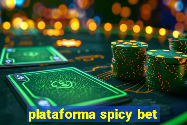 plataforma spicy bet