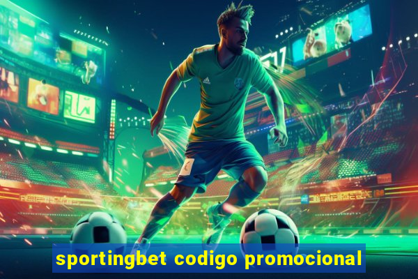 sportingbet codigo promocional