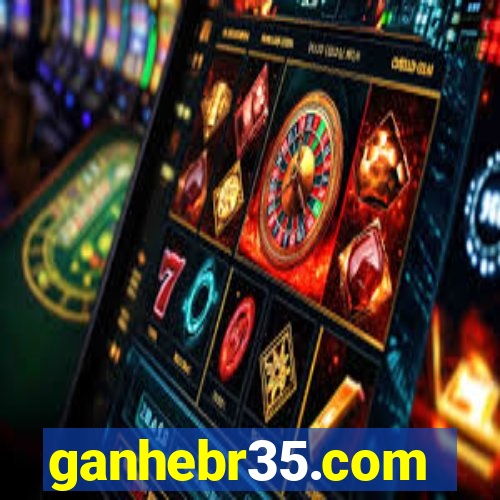 ganhebr35.com