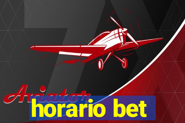 horario bet