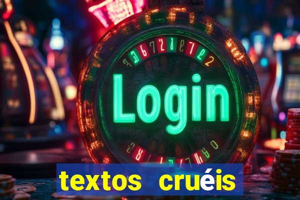 textos cruéis demais para serem lidos rapidamente pdf