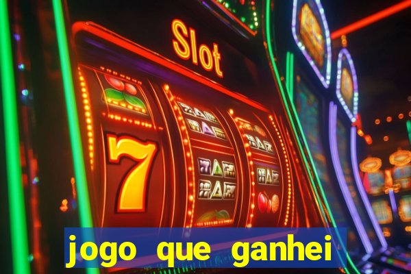 jogo que ganhei dinheiro de verdade