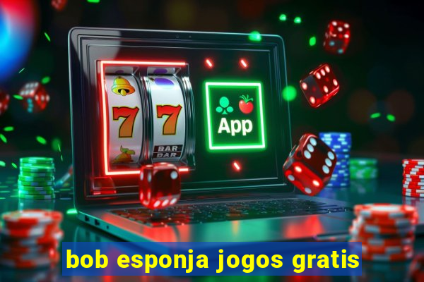 bob esponja jogos gratis