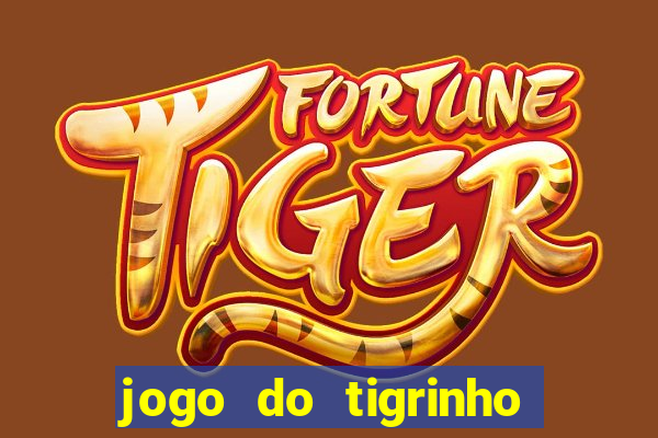 jogo do tigrinho rodadas grátis