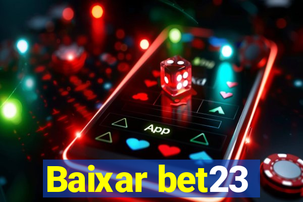 Baixar bet23