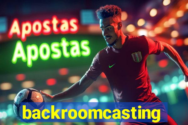 backroomcasting