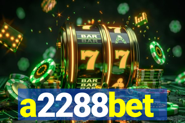 a2288bet