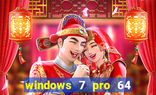 windows 7 pro 64 bits iso