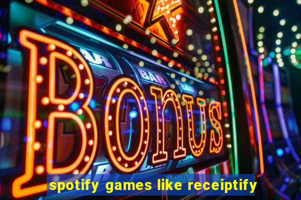 spotify games like receiptify