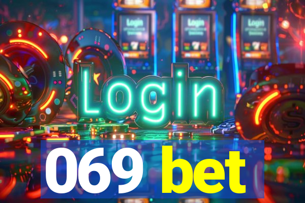 069 bet