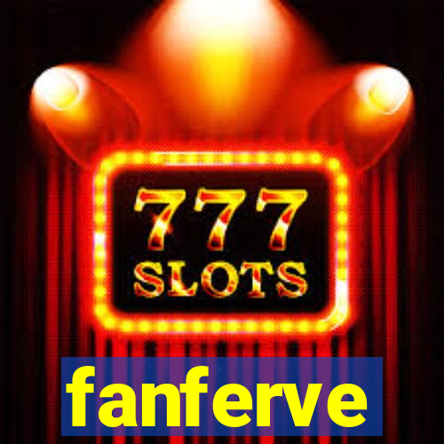 fanferve