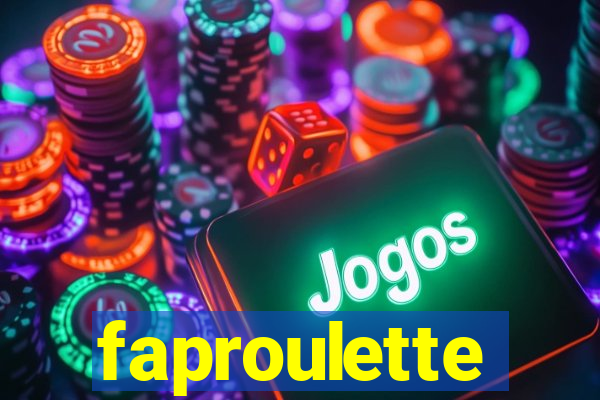 faproulette